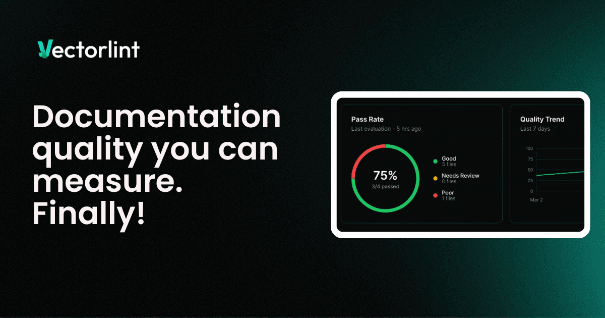 Introducing VectorLint: A Docs Audit &amp; Monitoring Platform